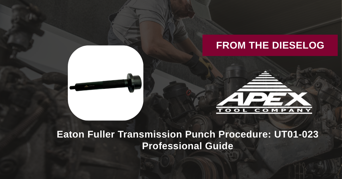 Eaton Fuller Transmission Punch Procedure: UT01-023 Professional Guide